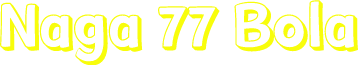 Naga 77 Bola
